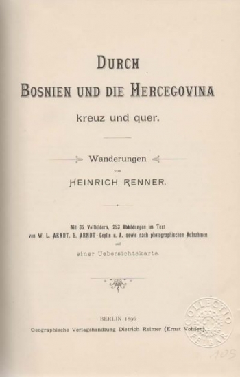 Renner Heinrich: Durch Bosnien und die Hercegovina kreuz und quer